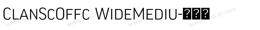ClanScOffc WideMediu字体转换